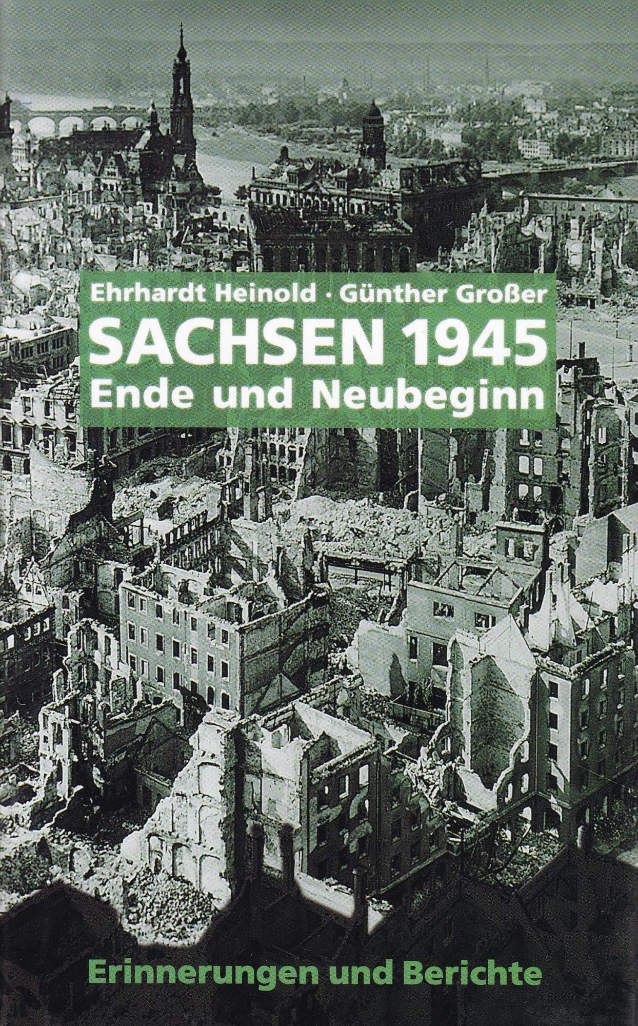 Sachsen 1945 Memories
