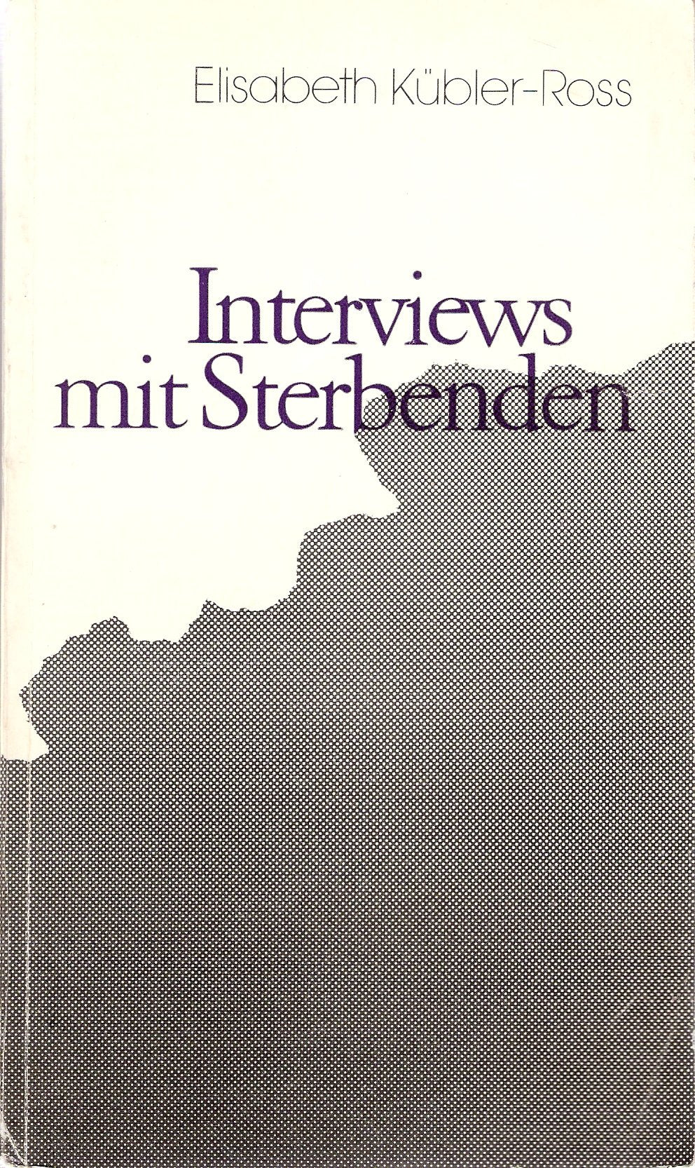 Interviews mit Sterbenden Death & Mourning