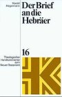 Theologischer Handkommentar zum Neuen Testament / Der Brief an die Hebräer Religion & Esotericism