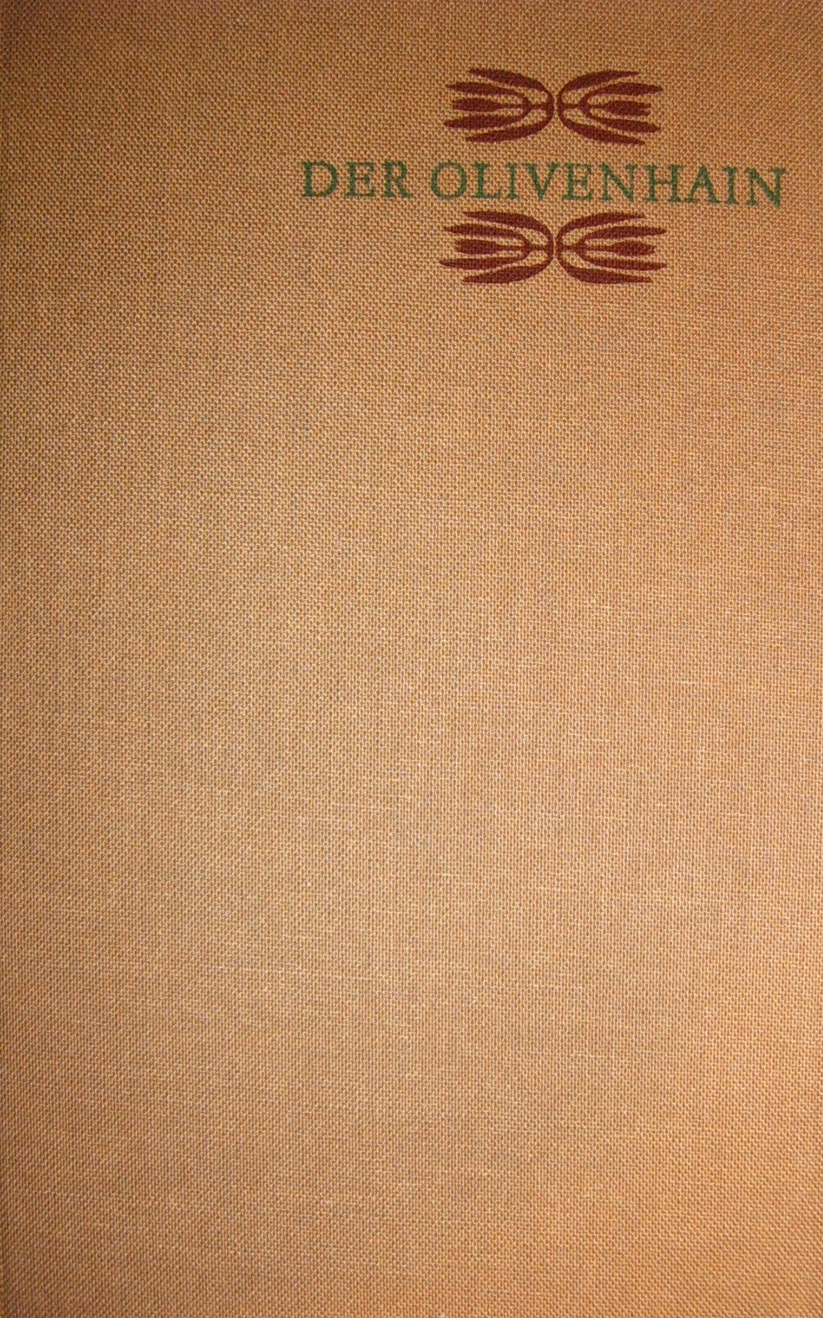 Der Olivenhain. Roman. Aus dem polnischen übersetzt von Karin Wolff Books
