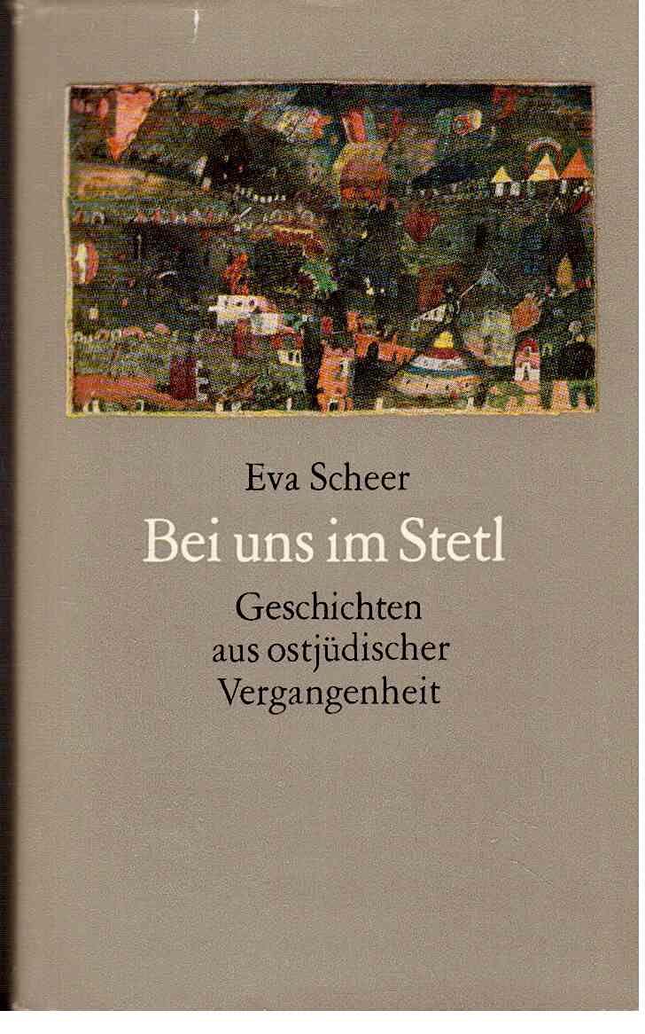 Bei uns im Stetl. Geschichten aus ostjüdischer Vergangenheit Religion & Esotericism