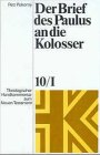 Theologischer Handkommentar zum Neuen Testament, Bd.10/1, Der Brief des Paulus an die Kolosser Religion & Esotericism