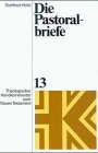 Theologischer Handkommentar zum Neuen Testament, Bd.13, Die Pastoralbriefe Religion & Esotericism