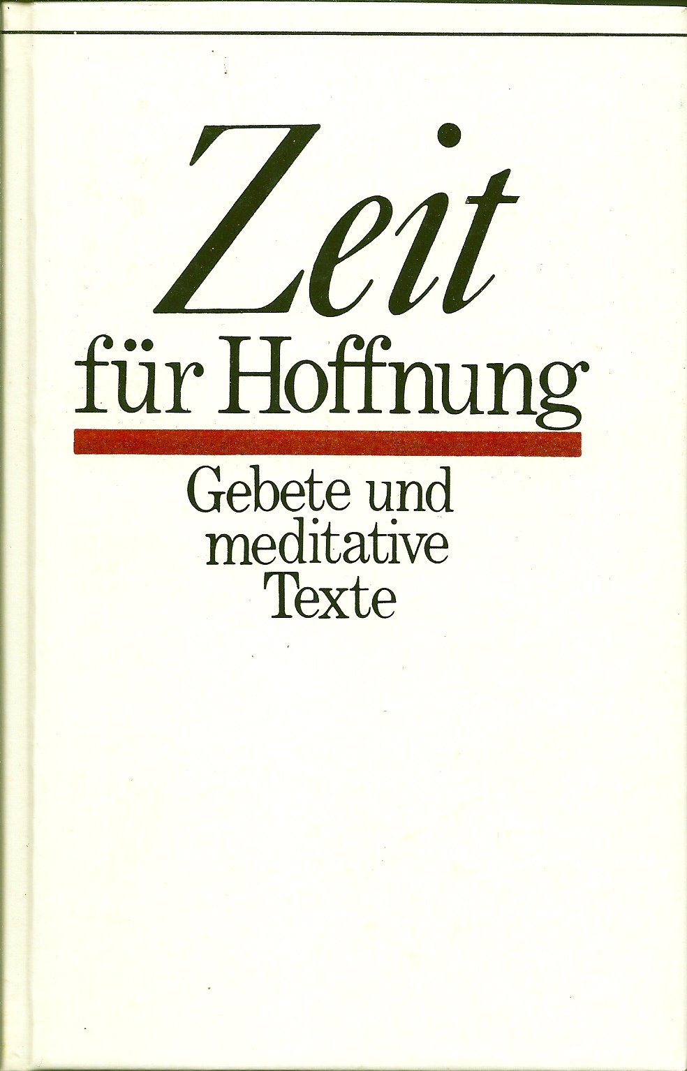 Zeit für Hoffnung, Books