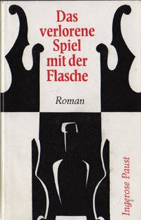 Product Image: Das verlorene Spiel mit der Flasche