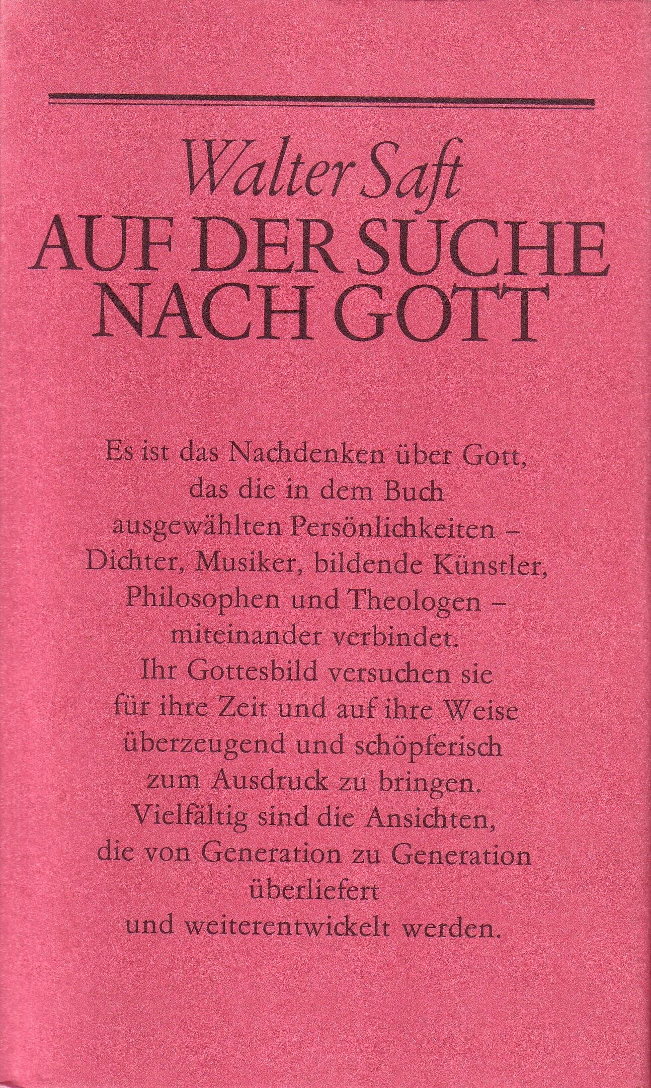 Auf der Suche nach Gott : Einsichten und Bekenntnisse schöpferischer Menschen aus zwei Jahrtausenden. Books