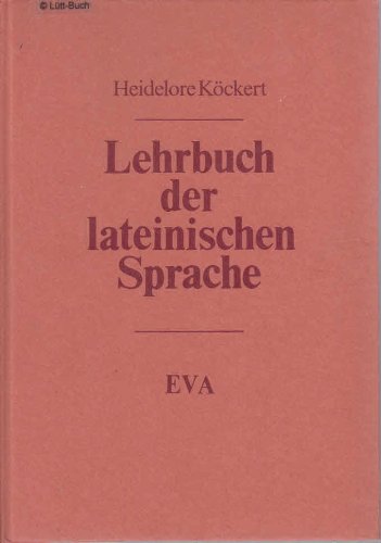 Lehrbuch der lateinischen Sprache, m. Beiheft Learning & Reference Books