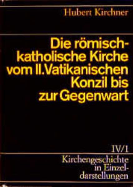 Die römisch-katholische Kirche vom II. Vatikanischen Konzil bis zur Gegenwart Religion & Esotericism