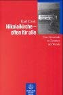 Nikolaikirche - Offen für alle. Eine Gemeinde im Zentrum der Wende book
