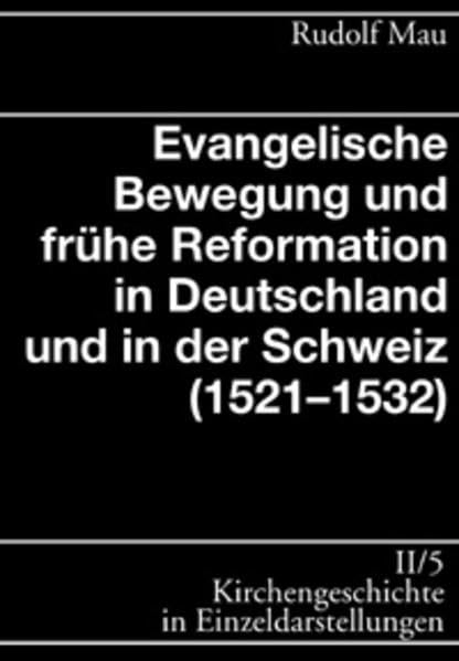Evangelische Bewegung und frühe Reformation 1521 bis 1532 Philosophy