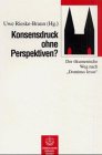 Konsensdruck ohne Perspektiven?: Der ökumenische Weg nach "Dominus Jesus" Books