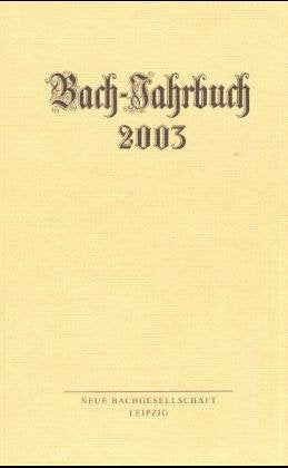 Bach-Jahrbuch 2003: Im Auftrag der Neuen Bachgesellschaft Pop culture