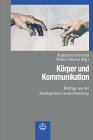 Körper und Kommunikation: Beiträge aus der theologischen Genderforschung Books