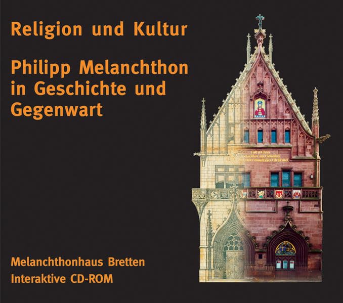 Religion Und Kultur: Philipp Melanchthon in Geschichte Und Gegenwart book