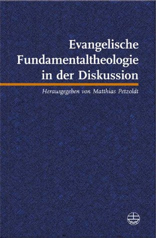 Evangelische Fundamentaltheologie in der Diskussion Religion & Esotericism