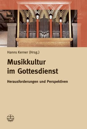 Musikkultur im Gottesdienst: Herausforderungen und Perspektiven Sheet Music