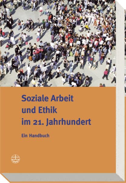 Soziale Arbeit und Ethik im 21. Jahrhundert: Ein Handbuch Law