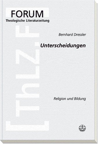 Unterscheidungen: Religion und Bildung (Forum Theologische Literaturzeitung) Religion & Esotericism