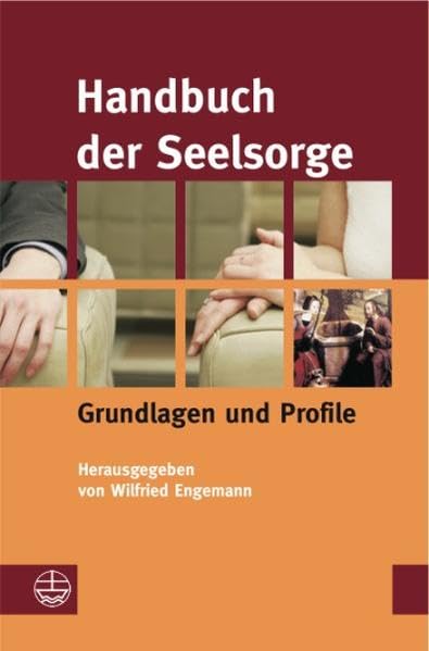 Handbuch der Seelsorge: Grundlagen und Profile Religion & Esotericism