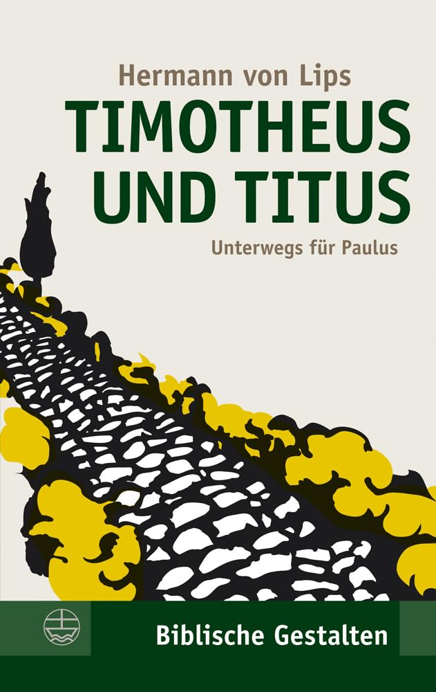 Timotheus und Titus. Unterwegs für Paulus Philosophy