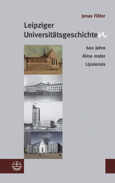 Leipziger Universitätsgeschichte(n): 600 Jahre Alma Mater Lipsiensis book