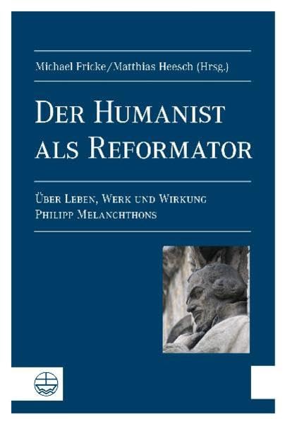 Der Humanist als Reformator Philosophy