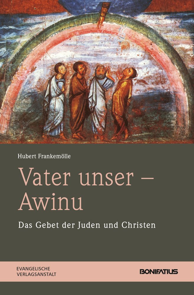 Vater unser - Awinu: Das Gebet der Juden und Christen Religion & Esotericism