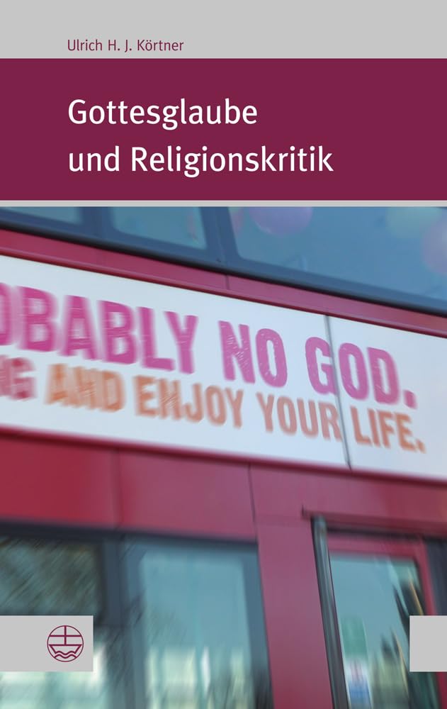 Gottesglaube und Religionskritik Politics & History