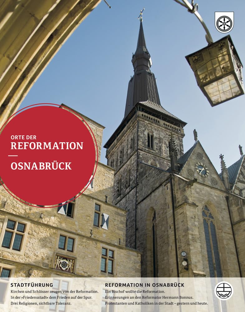 Osnabrück (Orte der Reformation, Band 20) Politics & History