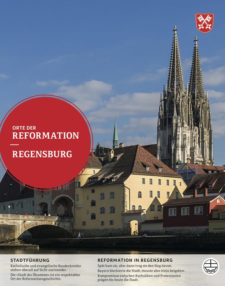 Regensburg (Orte der Reformation, Band 32) Philosophy