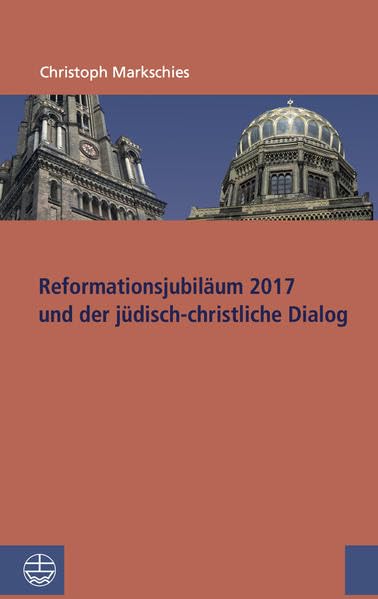 Reformationsjubiläum 2017 und jüdisch-christlicher Dialog book