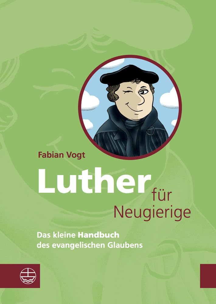 Luther für Neugierige Philosophy