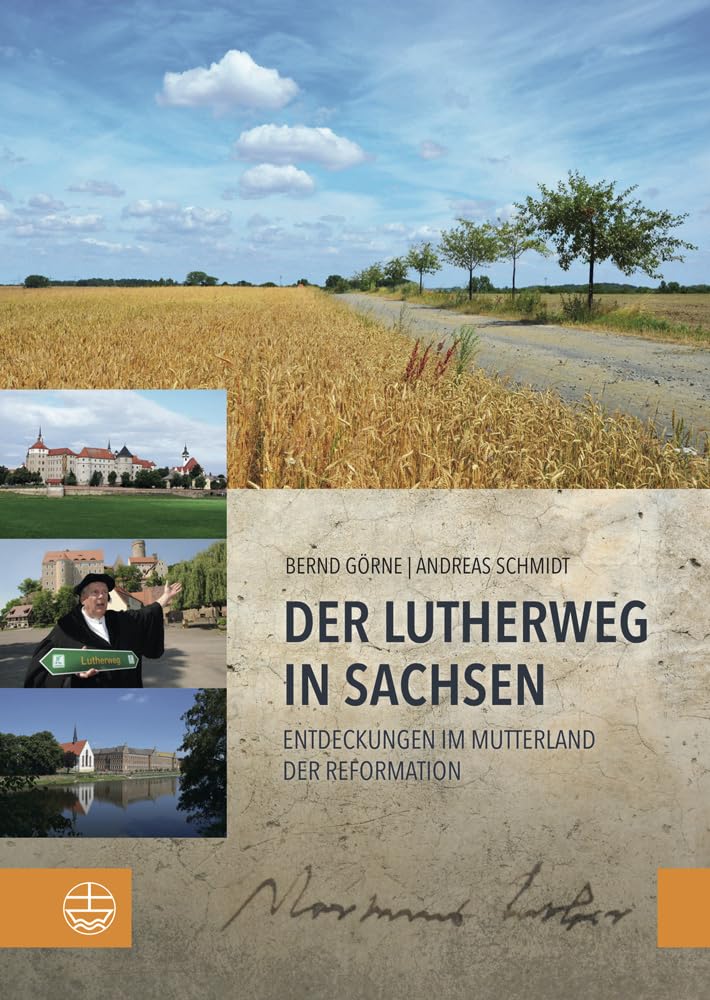 Der Lutherweg in Sachsen Leisure, Home & Garden Books