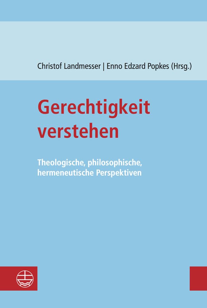 Gerechtigkeit verstehen: Theologische, philosophische, hermeneutische Perspektiven Film, Art & Culture
