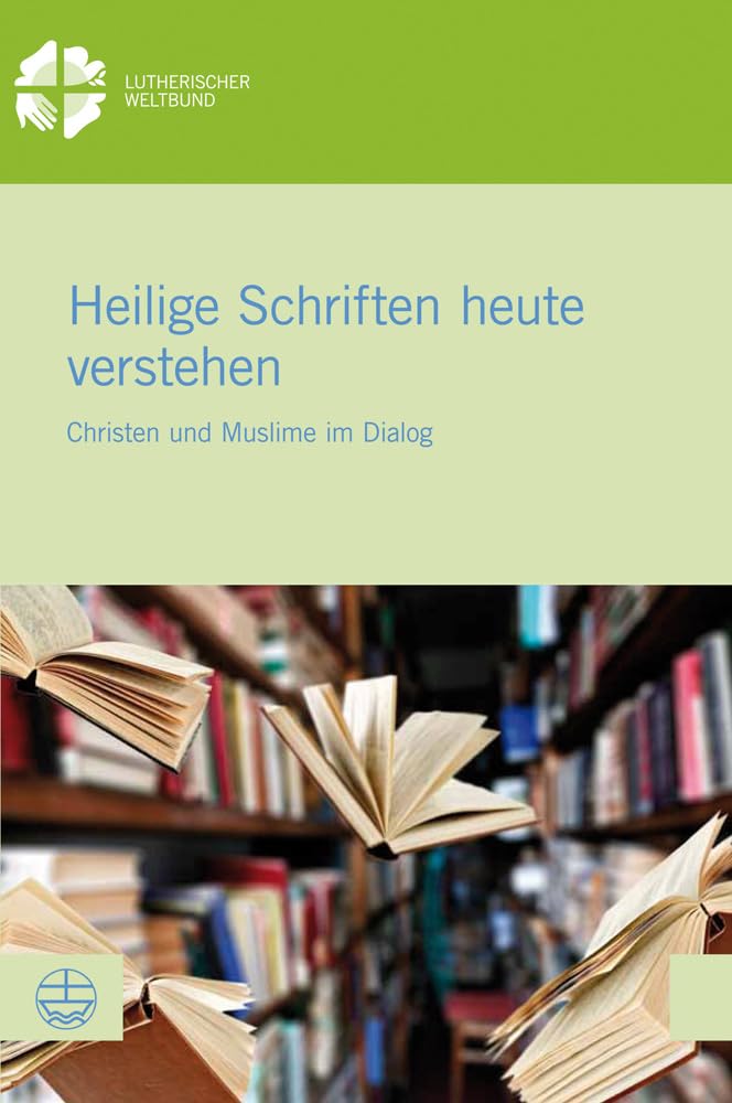 Heilige Schriften heute verstehen Religion & Esotericism