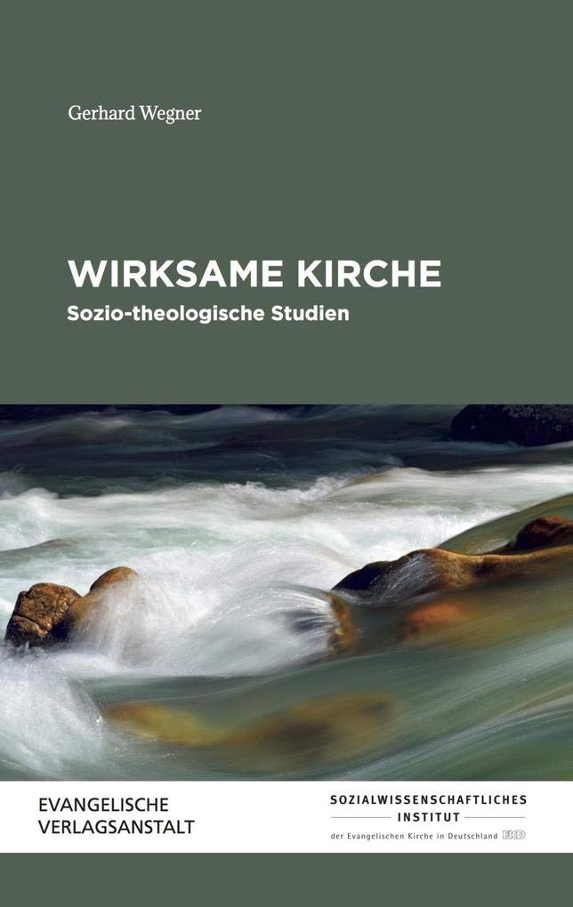 Wirksame Kirche: Sozio-theologische Studien Religion & Esotericism
