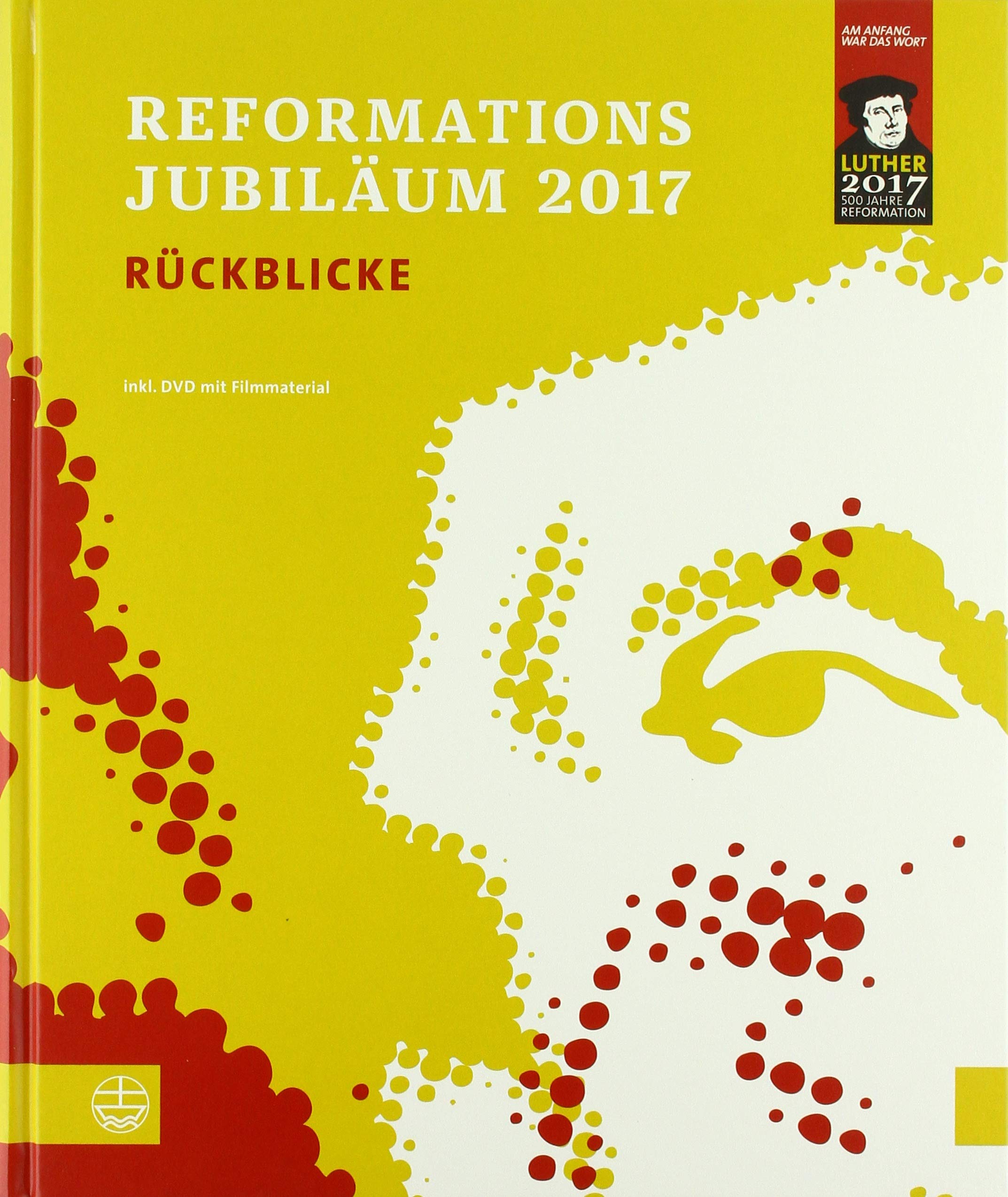 Das Reformationsjubiläum 2017 Philosophy