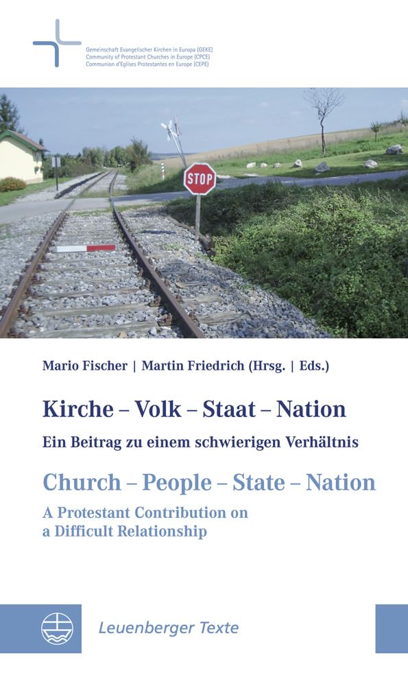 Kirche – Volk – Staat – Nation // Church – People – State – Nation Politics & History