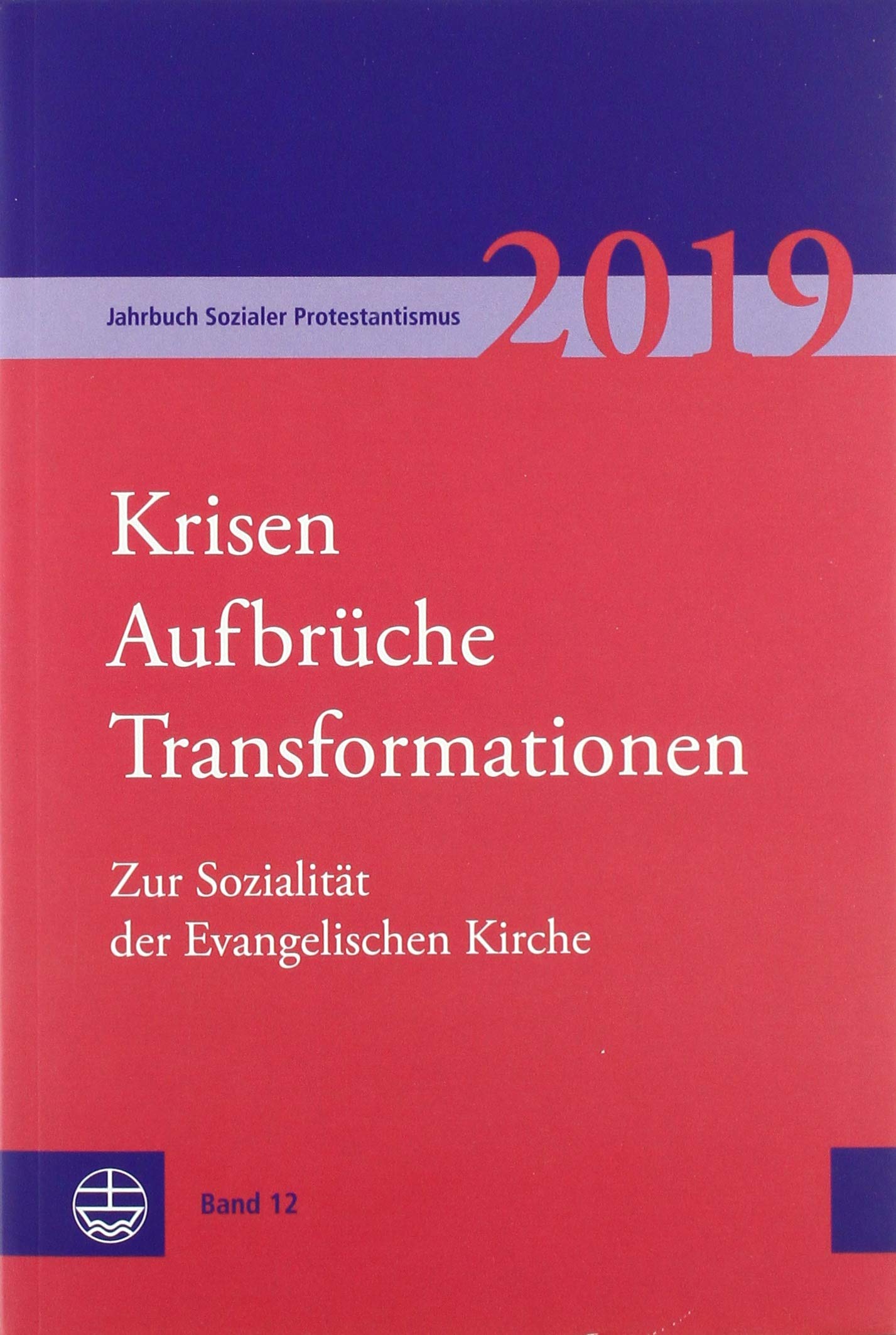 Jahrbuch Sozialer Protestantismus: Globale Wirkungen der Reformation Books
