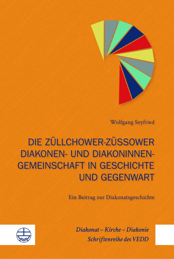 Die Züllchower-Züssower Diakonen- und Diakoninnengemeinschaft in Geschichte und Gegenwart book