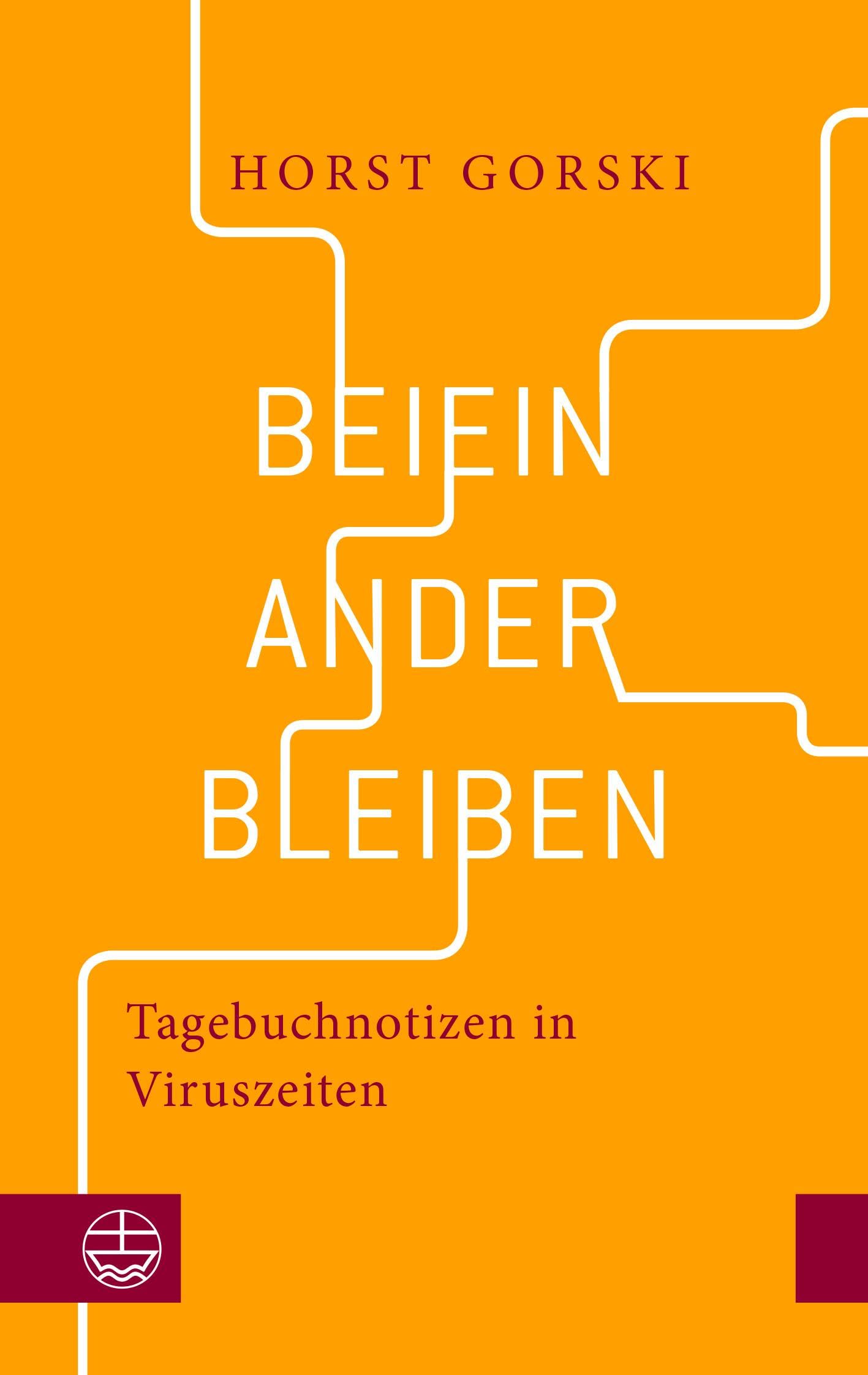 Beieinanderbleiben: Tagebuchnotizen in Viruszeiten Death & Mourning