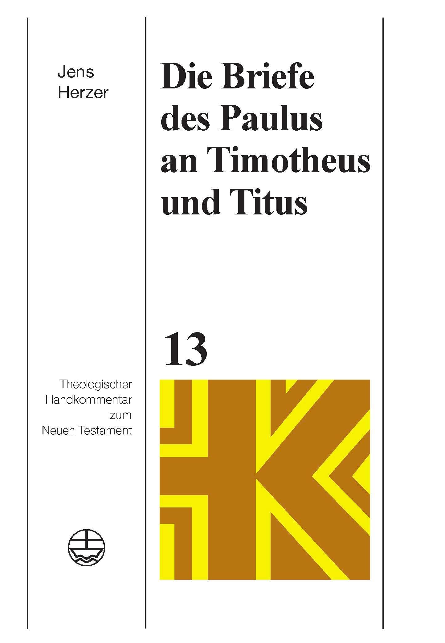 Die Briefe des Paulus an Timotheus und Titus Religion & Esotericism