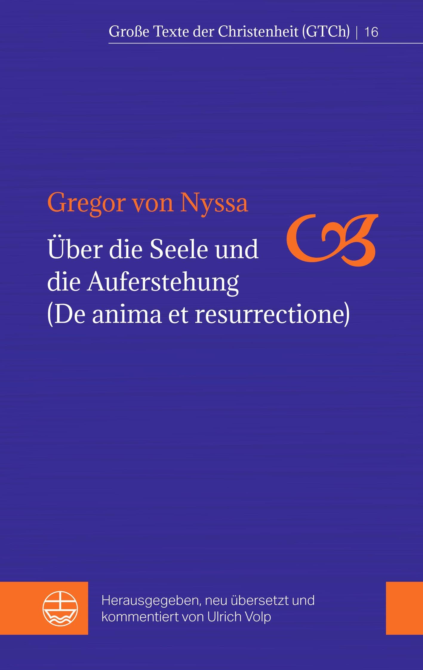 Über die Seele und die Auferstehung (De anima et resurrectione) Philosophy