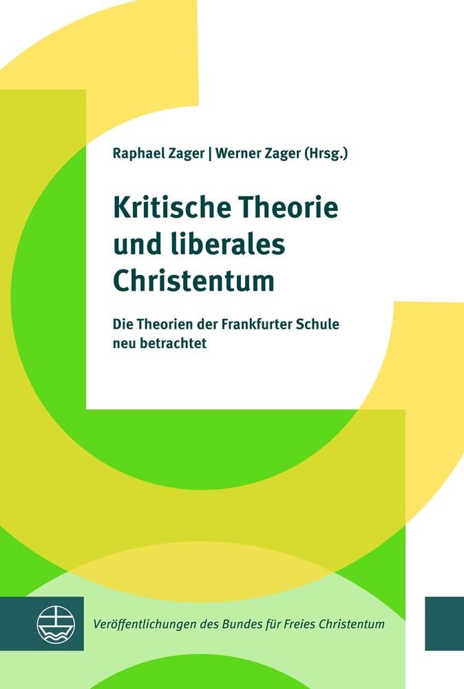 Kritische Theorie und liberales Christentum University books