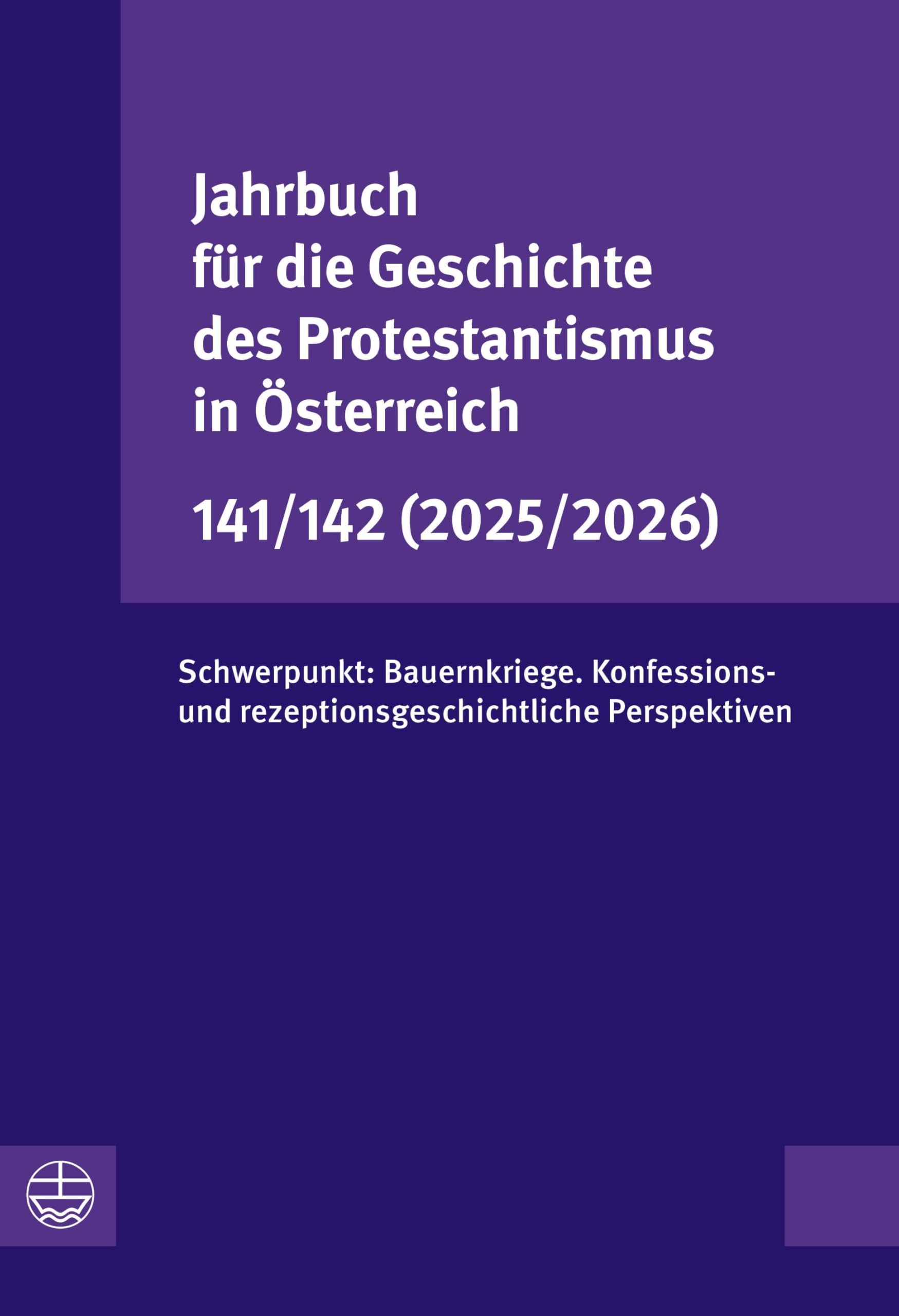 Jahrbuch für die Geschichte des Protestantismus in Österreich 141/142 (2025/2026) Politics & History
