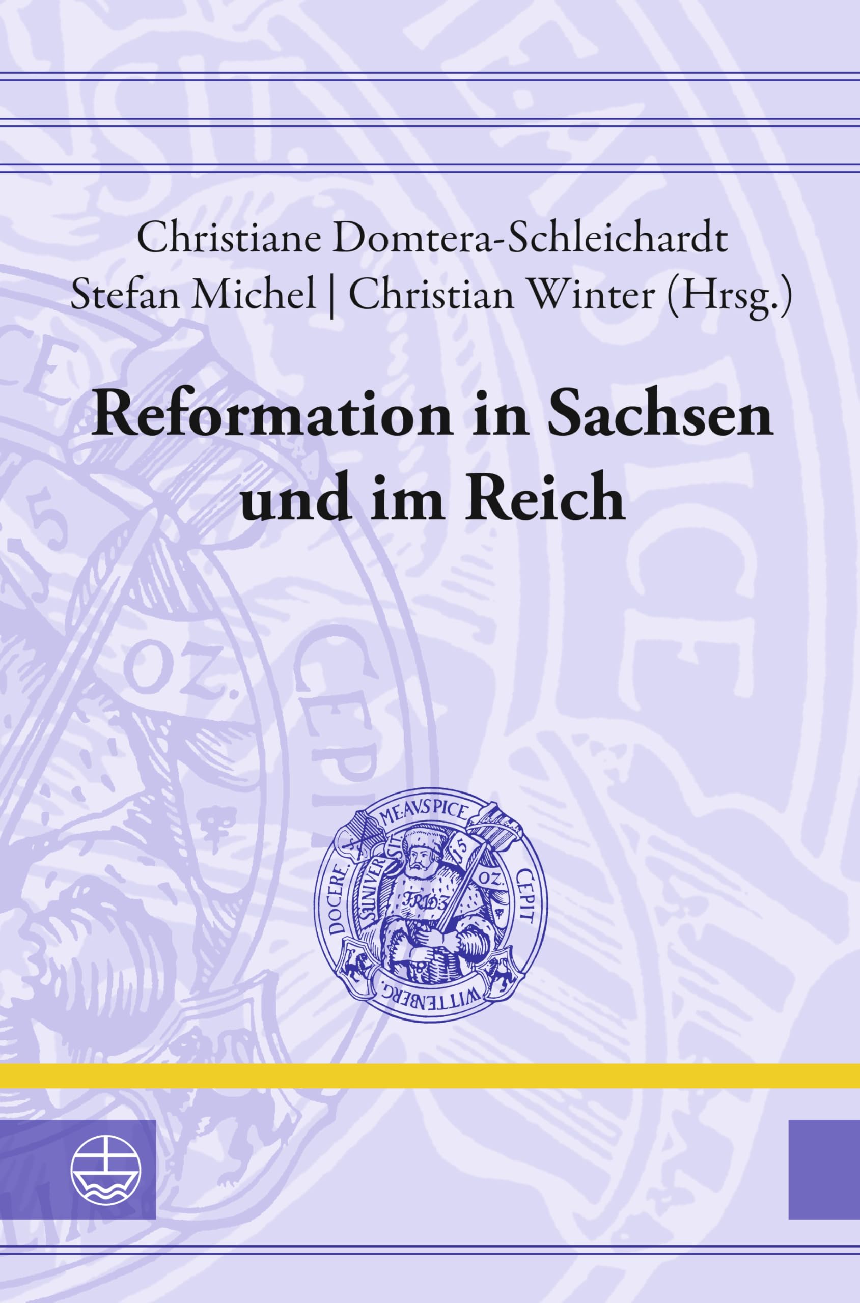 Reformation in Sachsen und im Reich Religion & Esotericism