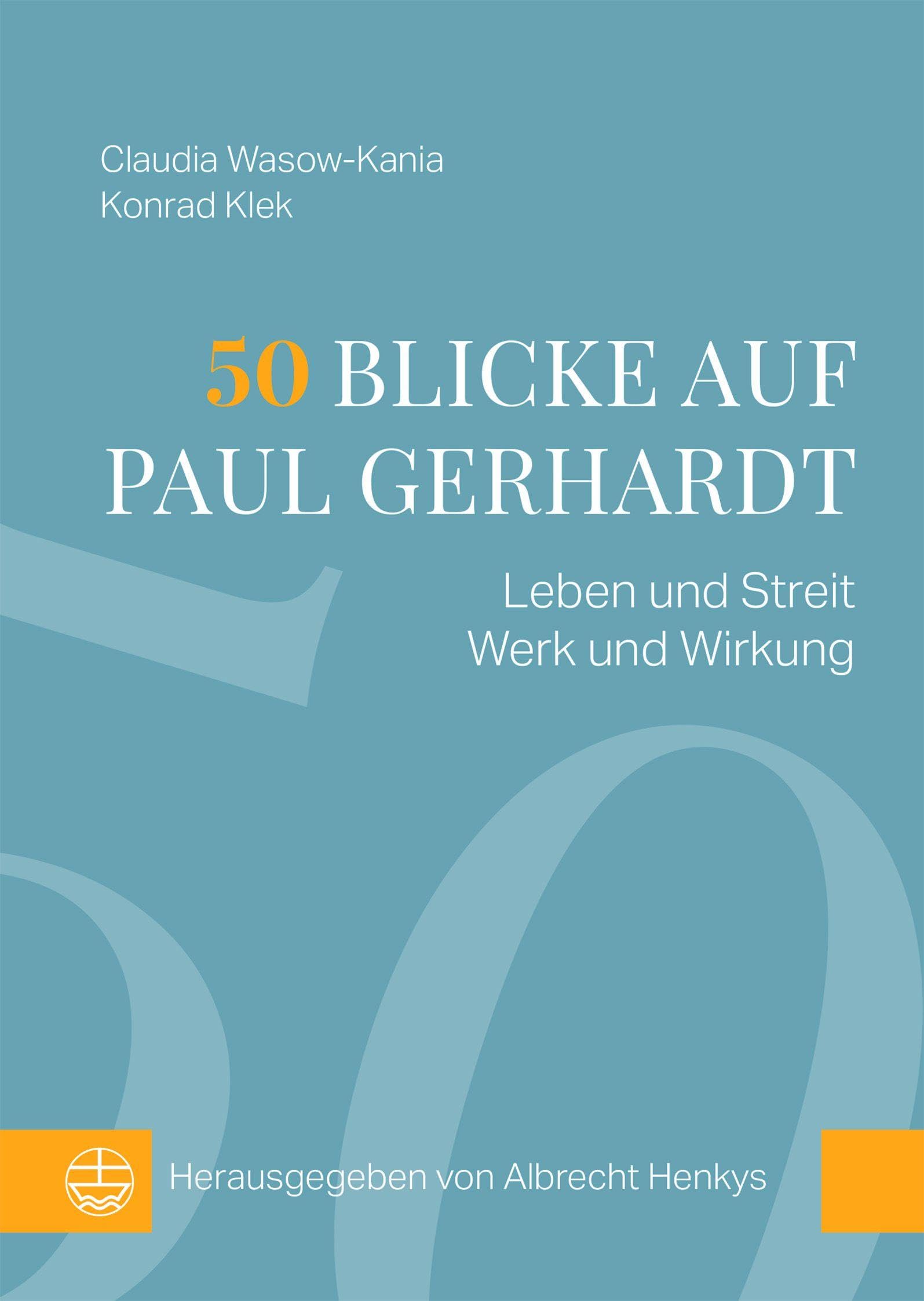 50 Blicke auf Paul Gerhardt Politics & History