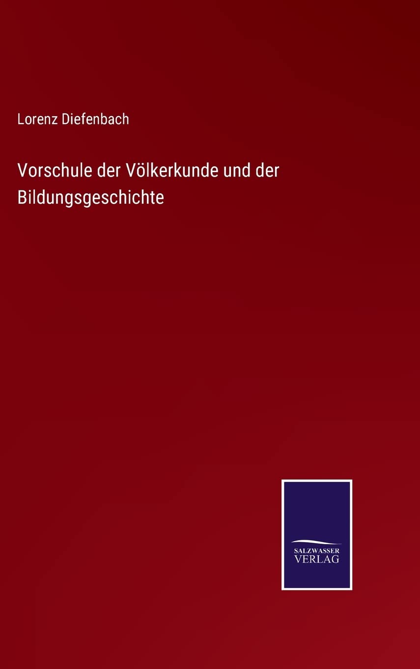 Vorschule der Völkerkunde und der Bildungsgeschichte Contemporary literature