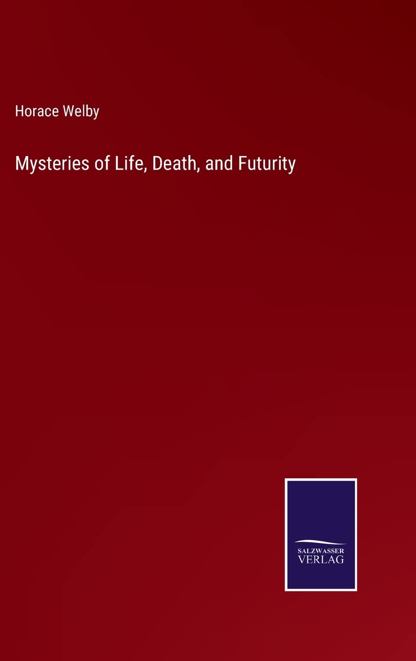 Mysteries of Life, Death, and Futurity Contemporary literature