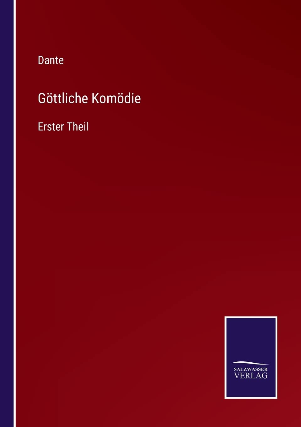 Göttliche Komödie: Erster Theil Contemporary literature